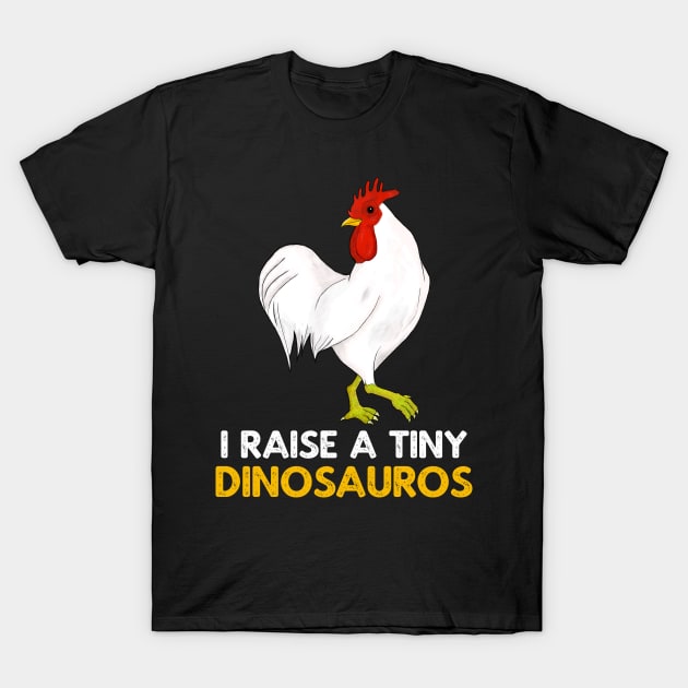 I Raise Tiny Dinosaurs Vintage Retro Chicken Lover T-Shirt by heidiki.png